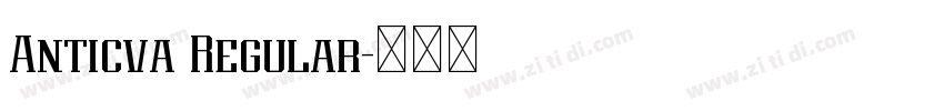 Anticva Regular字体转换 Anticva Regular字体转换